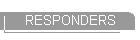 RESPONDERS