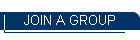 JOIN A GROUP